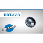 (Tool BBT-27.3) Dụng cụ tháo trục giữa xe đạp hiệu Parktool BOTTOM BRACKET TOOL — 16-NOTCH 49 MM OD